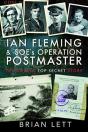 Ian Fleming And Soe'S Operation Postmaster - Preview