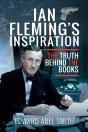 Ian Fleming'S Inspiration - Preview