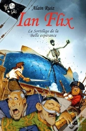 Capa do artigo Ian Flix Tome 1 ; Le Sortilège De La Belle Espérance