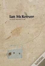 Ian Mckeever Â€“ Against Architecture