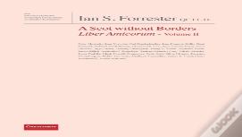 Ian S. Forrester Qc Ll.D. A Scot Without Borders Liber Amicorum - Volume Ii