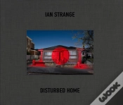 Capa do artigo Ian Strange: Disturbed Home