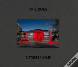 Capa do artigo Ian Strange: Disturbed Home