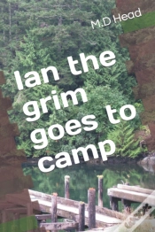 Capa do artigo Ian The Grim Goes To Camp
