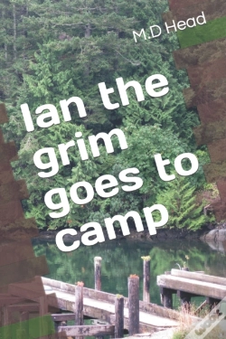 Capa do artigo Ian The Grim Goes To Camp