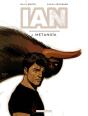 Ian Tome 4 : Métanoïa - Preview