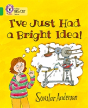 Iâ€™Ve Just Had A Bright Idea! - Preview
