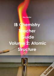 Ib Chemistry Teacher'S Guide Volume 2