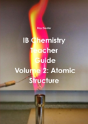 Ib Chemistry Teacher'S Guide Volume 2 - Preview