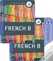 Capa do artigo Ib French B Course Book Pack: Oxford Ib Diploma Programme (Print Course Book & Enhanced Online Course Book)