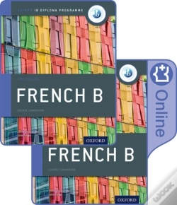 Capa do artigo Ib French B Course Book Pack: Oxford Ib Diploma Programme (Print Course Book & Enhanced Online Course Book)