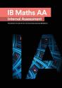 Ib Math Aa (Analysis And Approaches) Internal Assessment - Preview