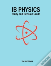 Ib Physics - Study And Revision Guide