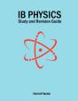 Ib Physics - Study And Revision Guide - Preview