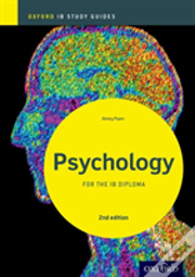 Ib Psychology Study Guide: Oxford Ib Diploma Programme