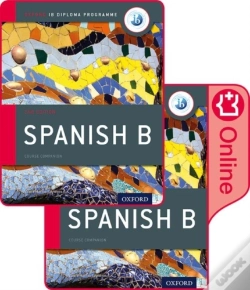 Capa do artigo Ib Spanish B Course Book Pack: Oxford Ib Diploma Programme (Print Course Book & Enhanced Online Course Book)