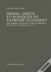 Iberes Grecs Et Puniques En Extreme Occident