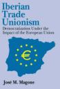 Iberian Trade Unionism - Preview
