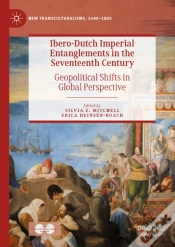 Capa do artigo Ibero-Dutch Imperial Entanglements In The Seventeenth Century