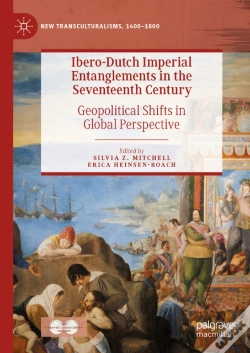 Capa do artigo Ibero-Dutch Imperial Entanglements In The Seventeenth Century