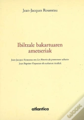 Ibiltzale Bakartuaren Ametseriak