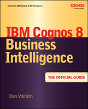Ibm Cognos 8 Business Intelligence: The Official Guide - Preview