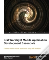 Ibm Worklight Mobile Application Development Essentials