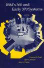 Ibm'S 360 And Early 370 Systems - Preview