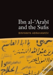 Ibn Al-'Arabi And The Sufis