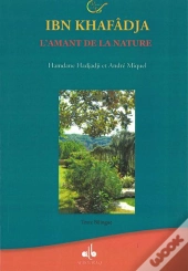 Ibn Khafâdja ; L'Amant De La Nature