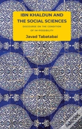 Ibn Khaldun And The Social Sciences
