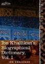Ibn Khallikan'S Biographical Dictionary, Vol. I (In 4 Volumes) - Preview