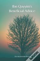 Ibn Qayyim'S  Beneficial Advice