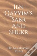 Ibn Qayyim'S Sabr And Shukr