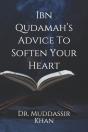 Ibn Qudamah'S Advice To Soften Your Heart - Preview