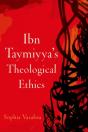 Ibn Taymiyya'S Theological Ethics - Preview