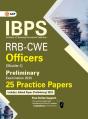 Ibps Rrb-Cwe Officers Scale I Preliminary --25 Practice Papers - Preview