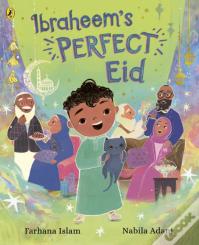 Ibraheemâ€™S Perfect Eid