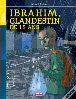 Capa do artigo Ibrahim, Clandestin De 15 Ans