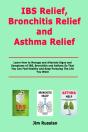 Ibs Relief, Bronchitis Relief And Asthma Relief - Preview