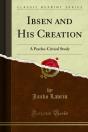 Ibsen And His Creation - Preview