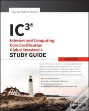 Capa do artigo Ic3: Internet And Computing Core Certification Global Standard 4 Study Guide