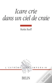 Icare Crie Dans Un Ciel De Craie