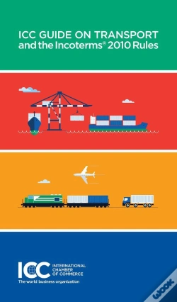 Capa do artigo Icc Guide On Transport And The Incoterms(R) 2010 Rules