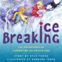 Ice Breaking - Preview