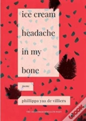 Ice Cream Headache In My Bone