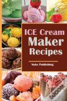 Ice Cream Maker Recepics