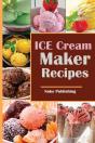 Ice Cream Maker Recepics - Preview