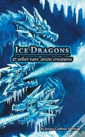 Capa do artigo Ice Dragons & Other Rare Arctic Creatures