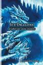 Ice Dragons & Other Rare Arctic Creatures - Preview